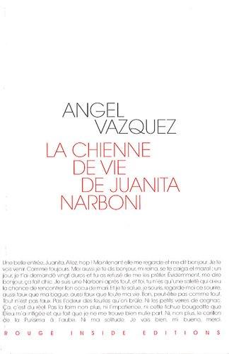 La chienne de vie de Juanita Narboni