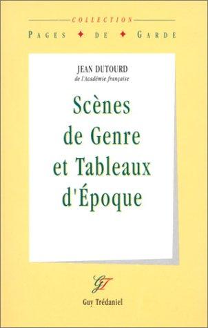 Scènes de genre et tableaux d'époque