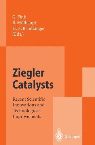 Ziegler Catalysts: Recent Scientific Innovations and Technological Improvements