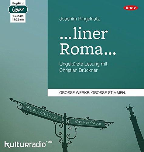 ...liner Roma...: Ungekürzte Lesung mit Christian Brückner (1 mp3-CD)