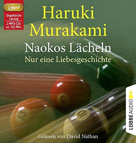 Naokos Lächeln: Nur eine Liebesgeschichte.