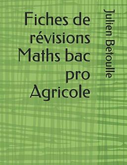 Fiches de révisions Maths bac pro Agricole