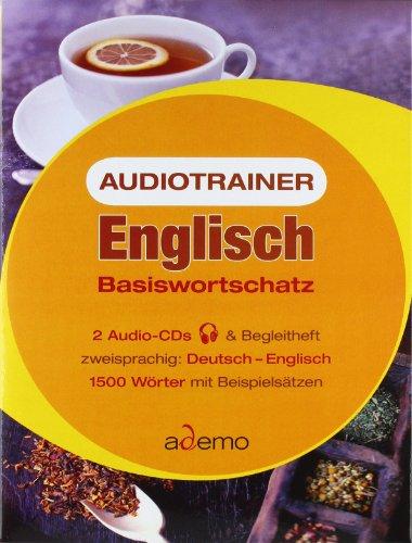 Audiotrainer Englisch Basiswortschatz. 2 CDs: 1500 Wörter mit Beispielsätzen