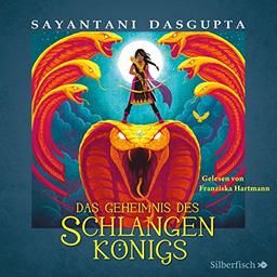 Das Geheimnis des Schlangenkönigs: 4 CDs (Kiranmalas Abenteuer, Band 1)