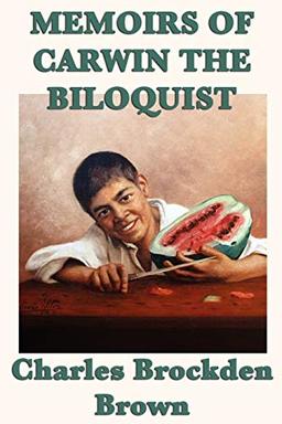 Memoirs of Carwin the Biloquist