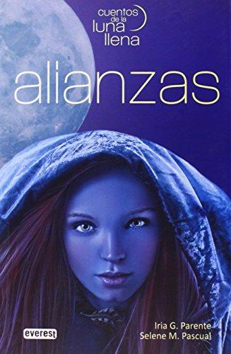 Alianzas. Cuentos de la luna llena (Narrativa Everest)