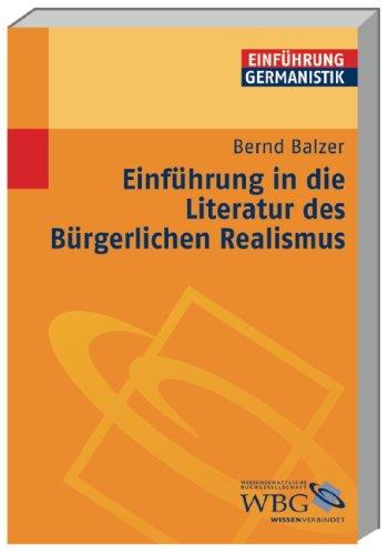 Einführung in die Literatur des Bürgerlichen Realismus