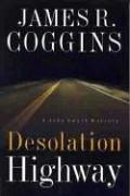 Desolation Highway (John Smyth Mystery, Band 2)