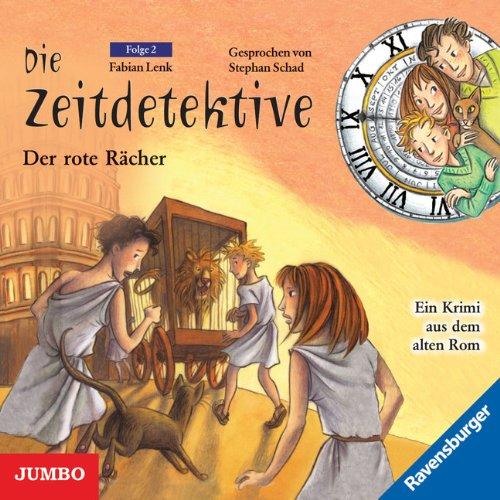 Die Zeitdetektive - der Rote Rächer