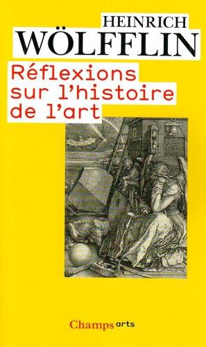 Réflexions sur l'histoire de l'art