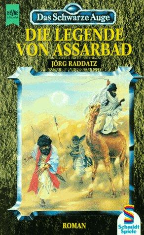 Das schwarze Auge, 10: Die Legende von Assarbad