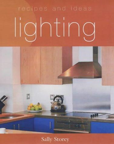 Recipes and Ideas: Lighting (Recipes & Ideas)