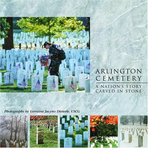 Arlington National Cemetery: A Nation's Story Carved in Stone