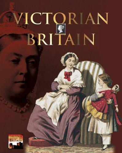 Victorian Britain (The Pitkin History of Britain)