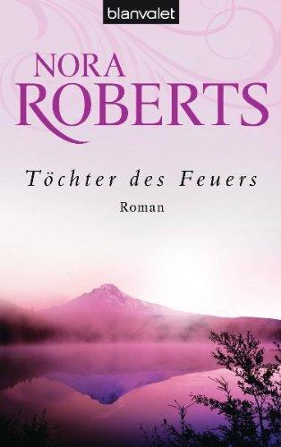 Töchter des Feuers: Roman