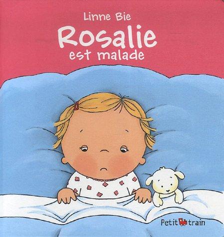 Rosalie est malade