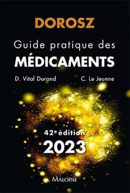 Guide pratique des médicaments : 2023