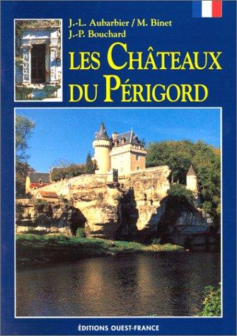 Les châteaux du Périgord