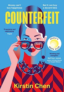 Counterfeit: A Reese Witherspoon Book Club Pick and New York Times BESTSELLER - the most exciting and addictive heist novel you’ll read this summer!