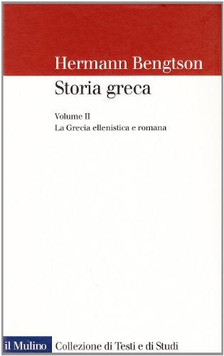 Storia greca (Collezione di testi e di studi)