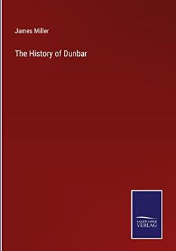 The History of Dunbar