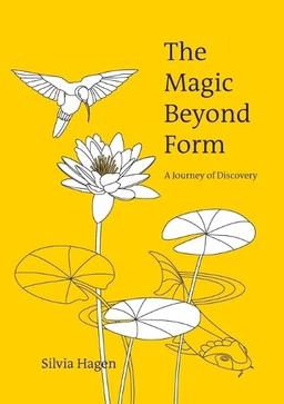 The Magic Beyond Form: A Journey of Discovery