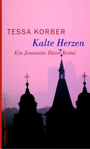 Kalte Herzen: Ein Jeannette Dürer Krimi: Ein Jeanette Dürer Krimi