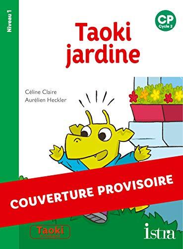 Taoki jardine : CP, cycle 2 : niveau 1