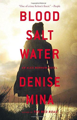 Blood, Salt, Water: An Alex Morrow Novel (Alex Morrow Novels)