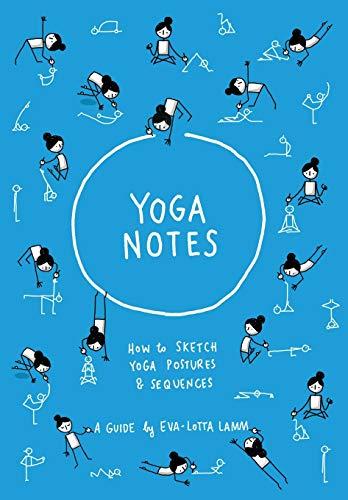 Yoganotes: How to sketch yoga postures & sequences