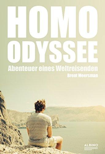 Homo-Odyssee. Abenteuer eines Weltreisenden