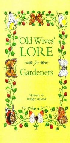 Old Wives' Lore for Gardeners