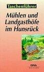 Mühlen und Landgasthöfe im Hunsrück