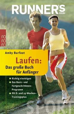 Runner's World. Laufen: Das große Buch für Anfänger