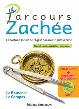 Parcours Zachée : la doctrine sociale de l'Eglise dans la vie quotidienne