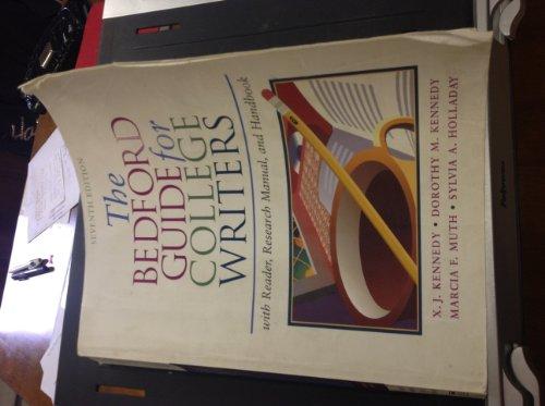 The Bedford Guide For College Writers: With Reader, Research Manual, and Handbook