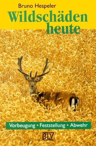 Wildschäden heute