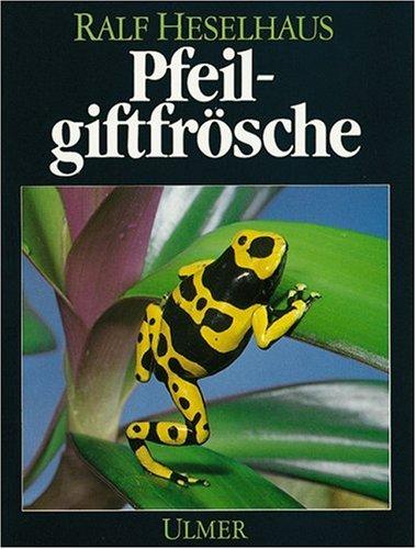 Pfeilgiftfrösche