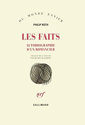 Les faits : autobiographie d'un romancier