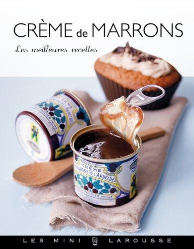 Crème de marrons : les meilleures recettes