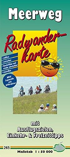 Radwanderkarte Meerweg: Mit Ausflugszielen, Einkehr- und Freizeittipps, reissfest, wetterfest, abwischbar, GPS-genau. 1:50000