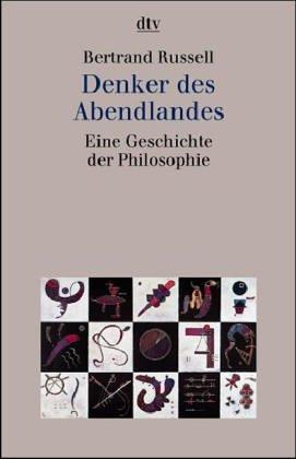 Denker des Abendlandes. Eine Geschichte der Philosophie.