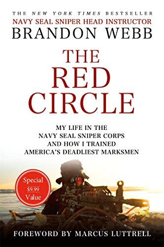 The Red Circle: My Life in the Navy Seal Sniper Corps and How I Trained America's Deadliest Marksmen