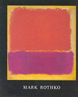 Mark Rothko (Revised Edition)