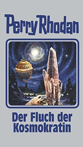 Der Fluch der Kosmokratin: Perry Rhodan 132