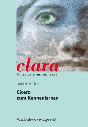 Cicero zum Kennenlernen. (Lernmaterialien) (Clara)