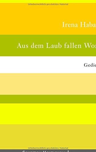 Heimische Heilpflanzen in Hülle und Fülle: Kräuter, Sträucher und Bäume