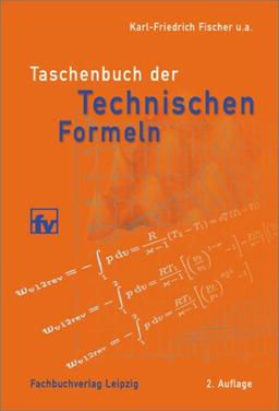 Taschenbuch der technischen Formeln