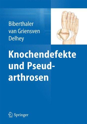 Knochendefekte und Pseudarthrosen