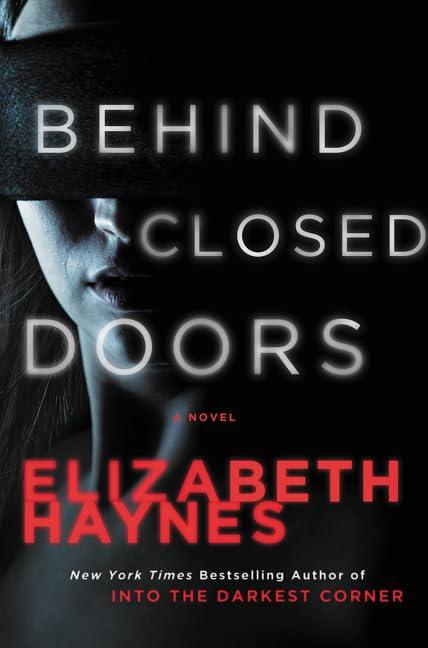 Behind Closed Doors: A Novel (Briarstone, 2)